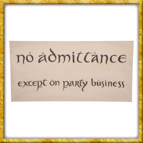 Der Hobbit - Replik Schild No Admittance